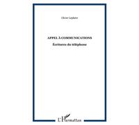 Appel à communications Écritures du téléphone - Olivier Leplatre - L'harmattan - broché - Essai