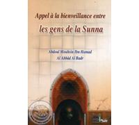 Appel a la bienveillance entre les gens de la sunna