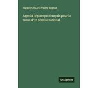Appel à l'épiscopat français pour la tenue d'un concile national