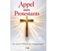 Appel aux protestants: Les versets bibliques qui changent tout !