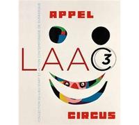 Appel Circus: Collection du Lieu d'art et action contemporaine de Dunkerque LAAC 3