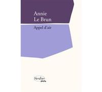 Appel d'air Annie Le Brun (Auteur)