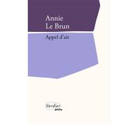 Appel d'air - Annie Le Brun - Verdier - Poche - Roman