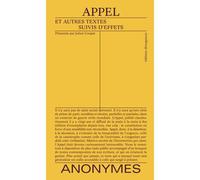 Appel Et autres textes suivis d'effets - Anonyme - Divergences - broché - Essai