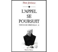 Appel se poursuit Père Jérôme (Auteur)