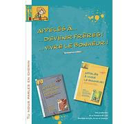 Appeles a... devenir freres... vivre le bonheur ! (dvd ressources videos)