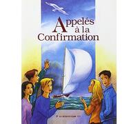 Appelés À La Confirmation - Livre De L'enfant