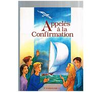 Appelés à la confirmation: Livre animateur