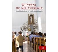 Appelés à la miséricorde. Actes de miséricorde - Œuvres collectives (Literatur, Religion auf Polnisch)