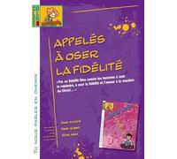 Tu nous parles en chemin - Collège - Appelés à oser la fidélité - Animateur