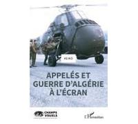 Appelés et guerre d'Algérie à l'écran