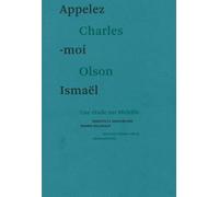 Appelez-moi Ismaël - Charles Olson - Heros-Limite Eds - broché - Essai