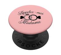 Appelez-moi madame cadeau future mariée tenue evjf femme PopSockets PopGrip Interchangeable