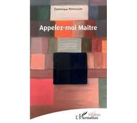 Appelez-Moi Maître