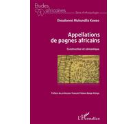Appellations de pagnes africains Construction et sémantique - Dieudonné Mukundila Kembo - L'harmattan - broché - Essai