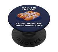 Appelle-Moi Le vétérinaire Parce Que Je Vais abattre Ces Chiens PopSockets PopGrip Adhésif