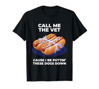 Appelle-Moi Le vétérinaire Parce Que Je Vais abattre Ces Chiens T-Shirt