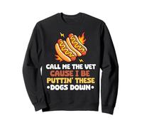 Appelle-Moi Le vétérinaire Parce Que Je Vais Manger des Hot Dogs Sweatshirt