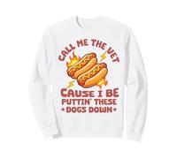 Appelle-Moi Le vétérinaire Parce Que Je Vais Manger des Hot Dogs Sweatshirt