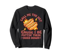 Appelle-Moi Le vétérinaire Parce Que Je Vais Manger des Hot Dogs Sweatshirt
