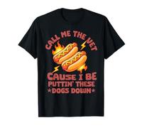 Appelle-Moi Le vétérinaire Parce Que Je Vais Manger des Hot Dogs T-Shirt