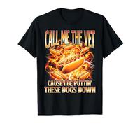 Appelle-Moi Le vétérinaire Parce Que Je Vais Mettre Ces Chiens dans Un Hot Dog T-Shirt