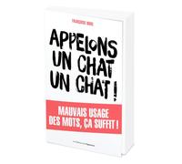 Appelons un chat, un chat ! - Françoise Nore - L'opportun Eds De - broché - Méthode de langue