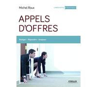 Appels d'offres: Rédiger - Répondre - Analyser.