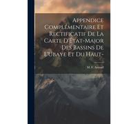 Appendice Complémentaire Et Rectificatif De La Carte D'état-Major Des Bassins De L'ubaye Et Du Haut-