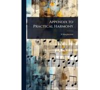 Appendix to Practical Harmony