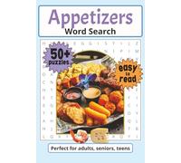 Appetizers Word Search: Word Searches with Easy to Read Print about even more Appetizers, Meal Starters, Snacks and More | 6x9 inches, 110 pages | 50+ ... Holidays, Birthdays, and Just Relaxing.