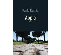 Appia - Paolo Rumiz - Arthaud - broché - Récit