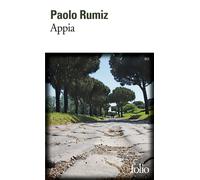 Appia - Paolo Rumiz - Gallimard - Poche - Roman