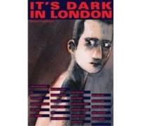 Appignanesi, J: It's Dark In London