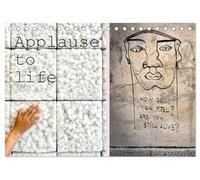 Applause To Life (Tischkalender 2026 DIN A5 quer), CALVENDO Monatskalender: Momentaufnahmen des bunten, wilden Lebens...