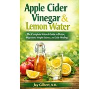 Apple Cider Vinegar & Lemon Water for Alkalinity