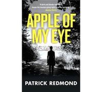 Apple of My Eye Redmond, Patrick (Auteur)