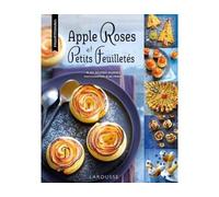 Apple roses et petits feuilletés - Élise Delprat-Alvarès - Larousse - cartonné - Guide