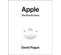 Apple The First 50 Years - David Pogue - Simon & Schuster - ebook (ePub) - Livre