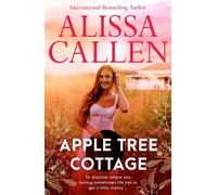 Apple Tree Cottage Return to Windamere in a new feel-good small-town romance where a family mystery is unravelled. Perfect for readers of Karly Lane - Alissa Callen - HQ Fiction - ebook (ePub) - Livre