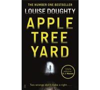 Apple Tree Yard: From the writer of BBC smash hit drama 'Crossfire'