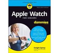 Apple Watch For Seniors For Dummies by Dwight Spivey Dwight Spivey (Auteur)