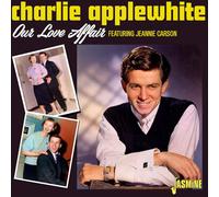 Applewhite, Charlie - Our Love Affair [Import]