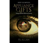 Appliance Gifts: Putting Spiritual Gifts into Service