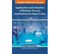 Application And Adoption Of Robotic Process Automation For Smart Cities