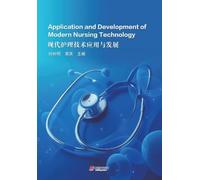 Application and Development of Modern Nursing Technology