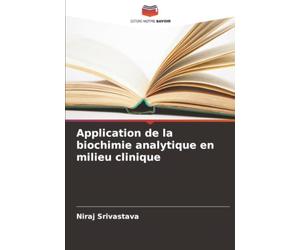 Application de la biochimie analytique en milieu clinique