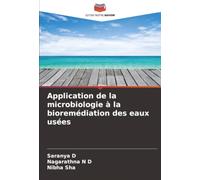 Application de la microbiologie à la bioremédiation des eaux usées