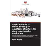 Application de la modélisation par équations structurelles dans la recherche marketing