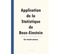 Application de la Statistique de Bose-Einstein: Un simple aperçu